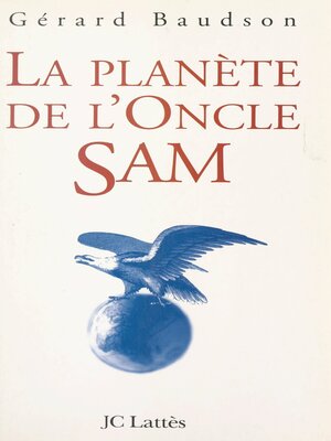 cover image of La planète de l'Oncle Sam